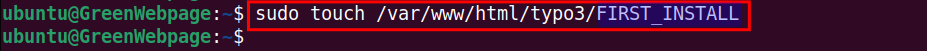 sudo touch /var/www/html/typo3/FIRST_INSTALL
