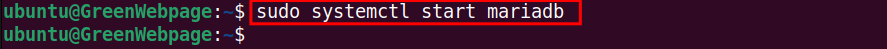 sudo systemctl start mariadb