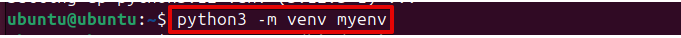 python3 -m venv myenv