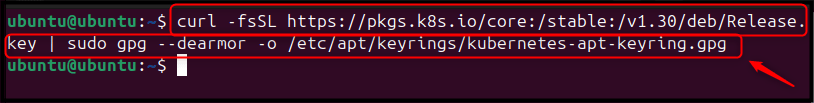 curl -fsSL https://pkgs.k8s.io/core:/stable:/v1.30/deb/Release.key | sudo gpg --dearmor -o /etc/apt/keyrings/kubernetes-apt-keyring.gpg