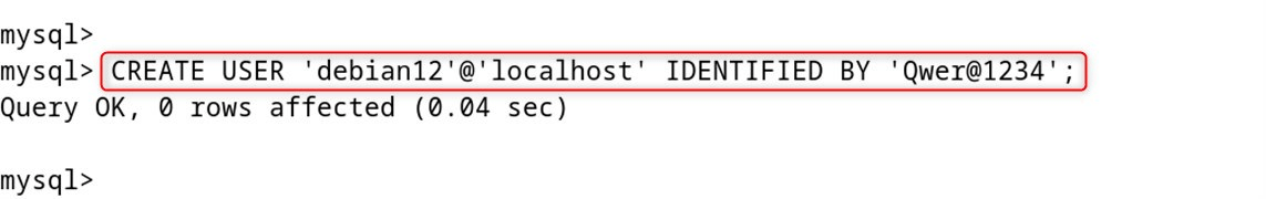 CREATE USER 'debian12'@'localhost' IDENTIFIED BY 'Qwer@1234';