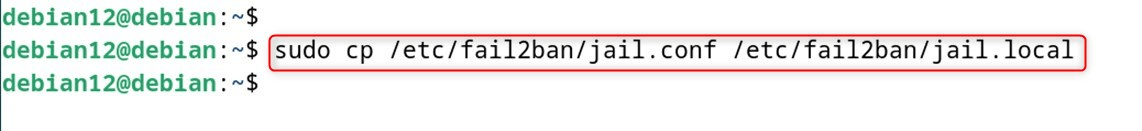 sudo cp /etc/fail2ban/jail.conf /etc/fail2ban/jail.local