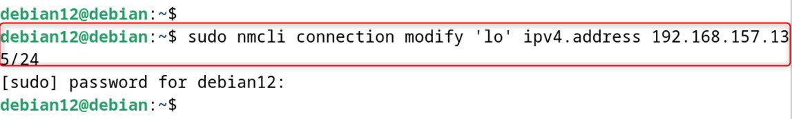 sudo nmcli connection modify 'lo' ipv4.address 192.168.157.135/24
