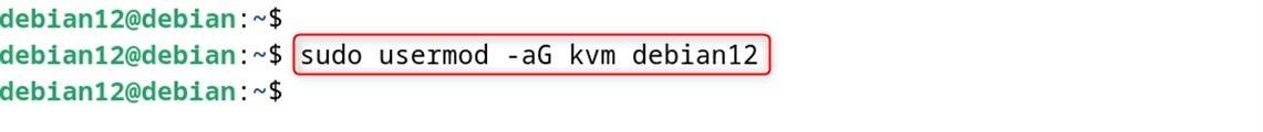 sudo usermod -aG kvm debian12