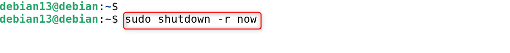   sudo shutdown -r now
