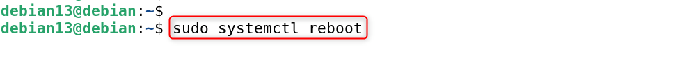   sudo systemctl reboot
