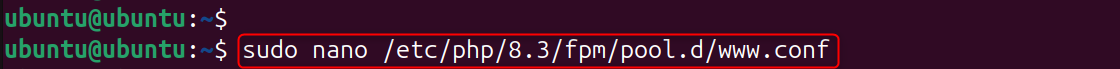 sudo nano /etc/php/8.3/fpm/pool.d/www.conf