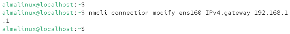 nmcli connection modify ens160 IPv4.gateway 192.168.1.1