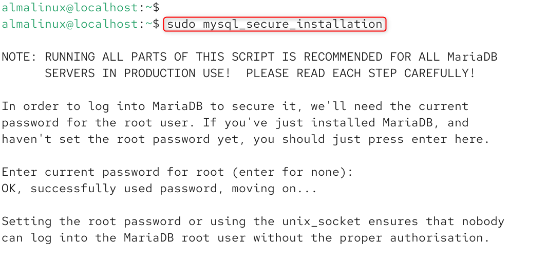   sudo mysql_secure_installation
