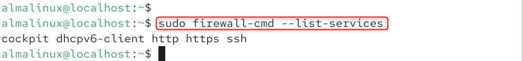   sudo firewall-cmd --list-services
