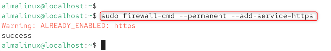   sudo firewall-cmd --permanent --add-service=https
