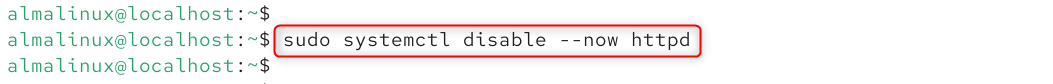 sudo systemctl disable --now httpd