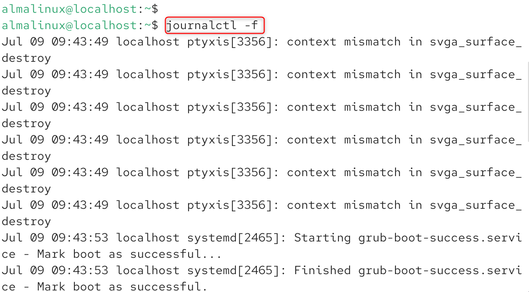   journalctl -f
