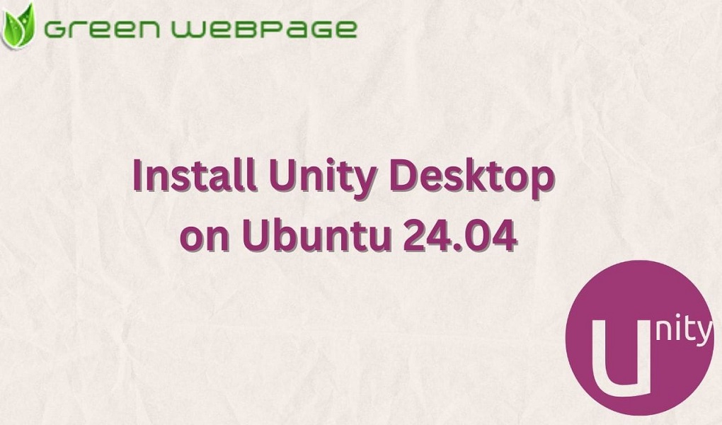 Install Unity Desktop on Ubuntu 24.04