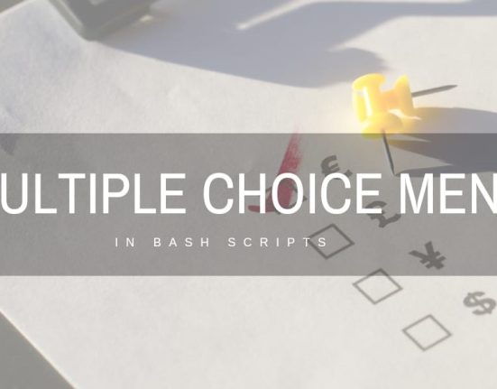 Create Multiple Choice Menu in Bash Scripts