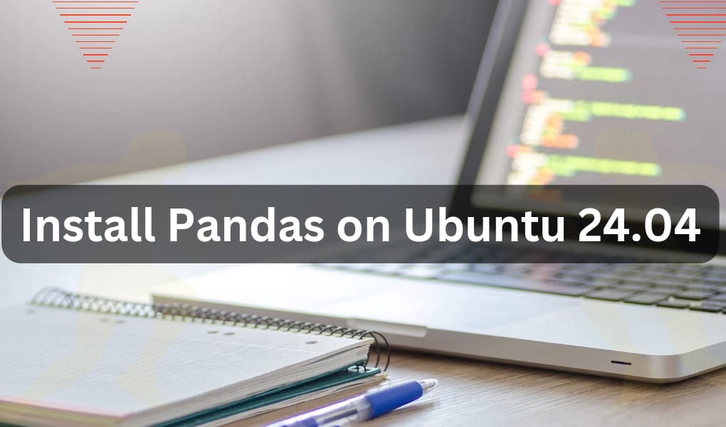 Install Pandas on Ubuntu 24.04