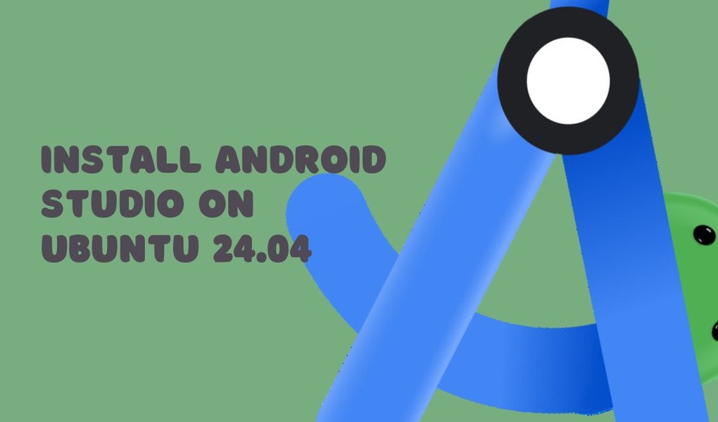 Install Android Studio on Ubuntu 24.04