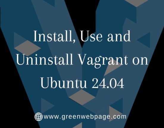 Install, use and uninstall Vagrant on Ubuntu 24.04