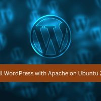 How to Install WordPress with Apache on Ubuntu 24.04