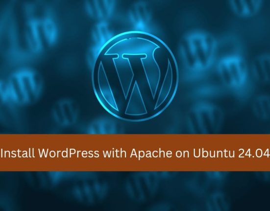 How to Install WordPress with Apache on Ubuntu 24.04