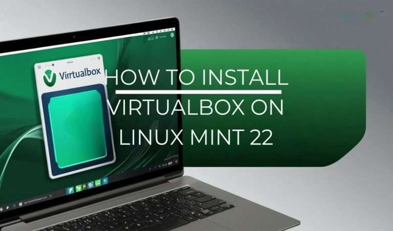 How to Install VirtualBox on Linux Mint 22 - Greenwebpage Community