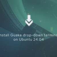 Install Guake drop-down terminal on Ubuntu 24.04