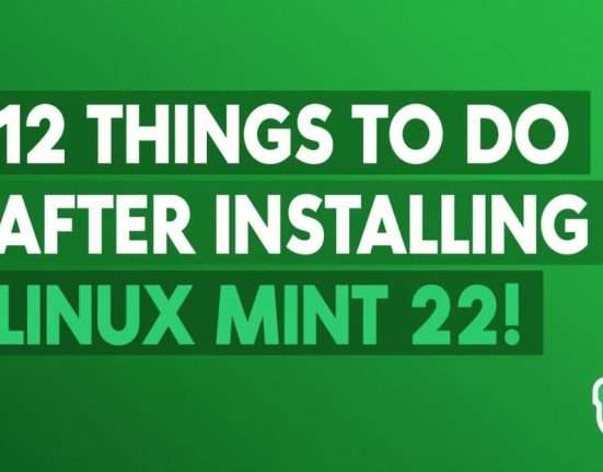 12 things to do after installing Linux Mint 22