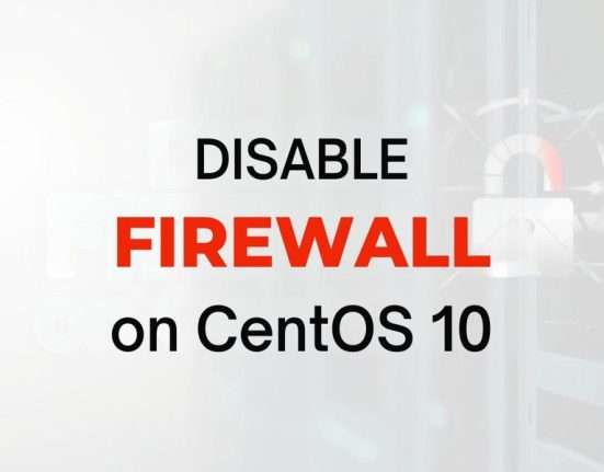 Disable Firewall on CentOS 10