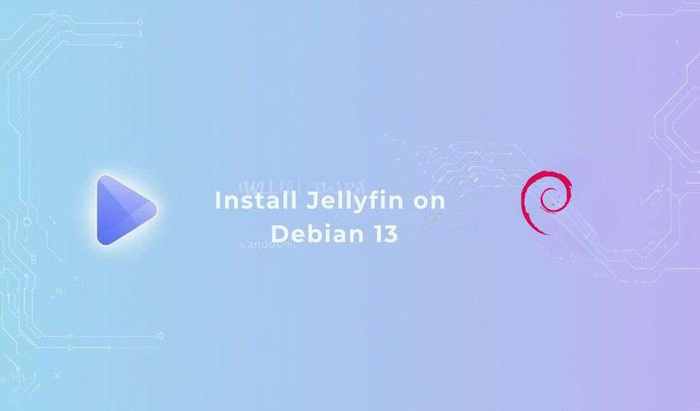 Install Jellyfin on Debian 13