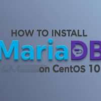 How to Install MariaDB on CentOS 10