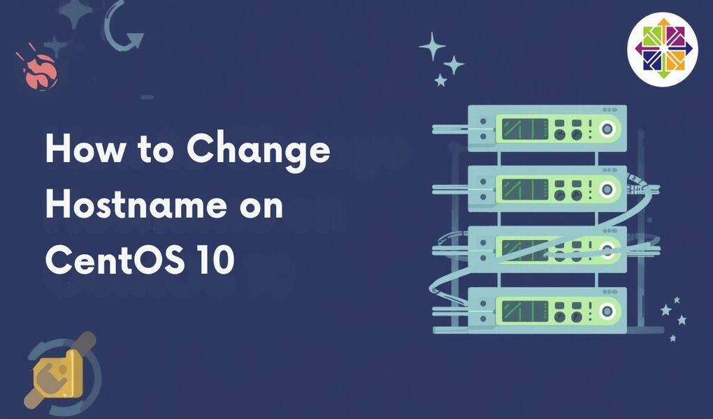 How to Change Hostname on CentOS 10