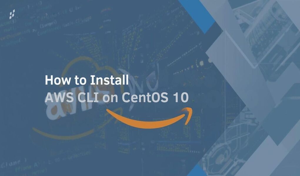 How to Install AWS CLI on CentOS 10