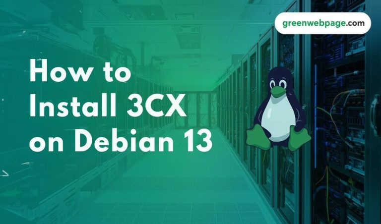 How to Install 3CX on Debian 13 - Greenwebpage Community