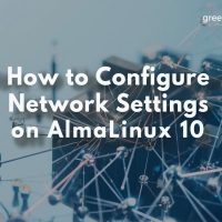How to Configure Network Settings on AlmaLinux 10