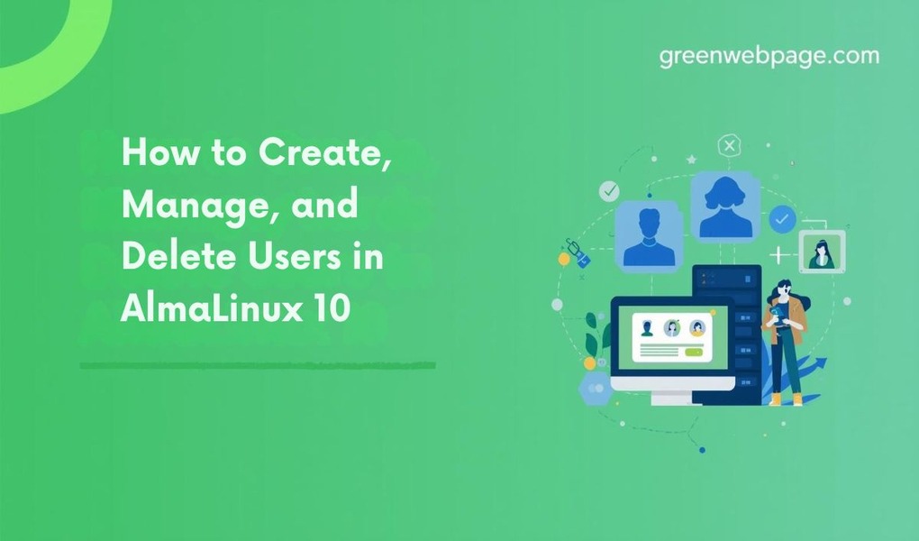 How to Create, Manage, and Delete Users in AlmaLinux 10